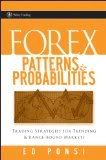 Forex Patterns & Probabilities: Trading Strategies for Trending & Range-Bound Markets