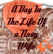 A Day In The Life of A Navy Wife